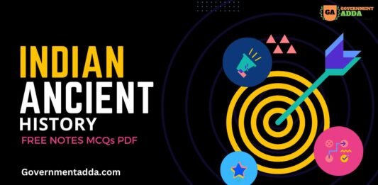Indian Ancient History PDF – 1000+ Free MCQs, PYQs, Question & Notes for UPSC, SSC Indian Ancient History PDF