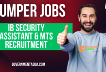 IB Security Assistant MTS Recruitment 2023 – Intelligence Bureau Apply Online for 677 Posts IB Security Assistant MTS Recruitment