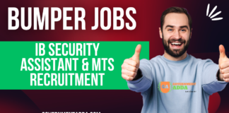IB Security Assistant MTS Recruitment 2023 – Intelligence Bureau Apply Online for 677 Posts IB Security Assistant MTS Recruitment