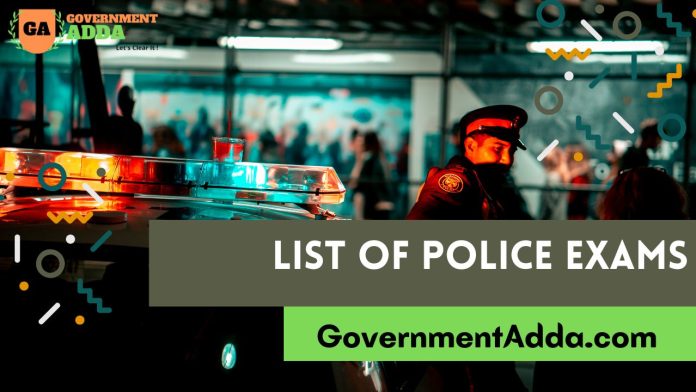 List of Top 10 Police Exams in India