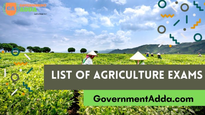 List of Top 10 Agriculture Exams in India