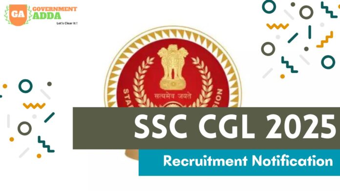 SSC CGL Recruitment Notification