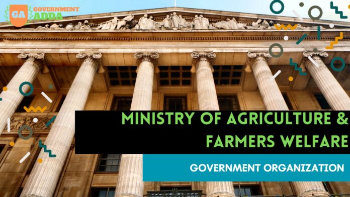 Ministry of Agriculture & Farmers Welfare
